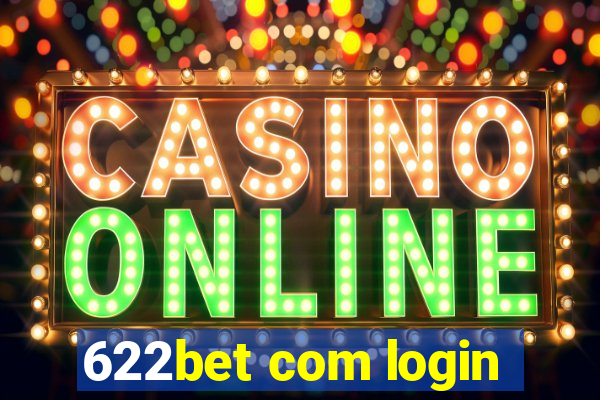 622bet com login
